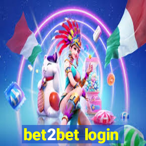 bet2bet login